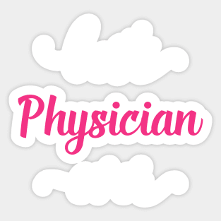 Best physician ever Sticker